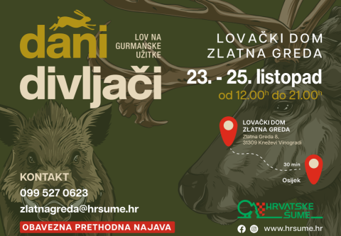 Dani Divljači u Lovačkom domu Zlatna Greda (Baranja)