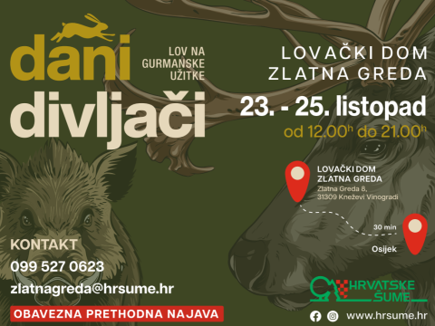 Dani Divljači u Lovačkom domu Zlatna Greda (Baranja)