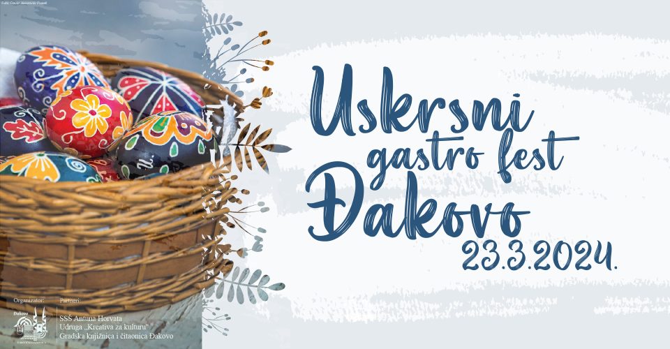 Uskrsni gastro fest 2024. u Đakovu